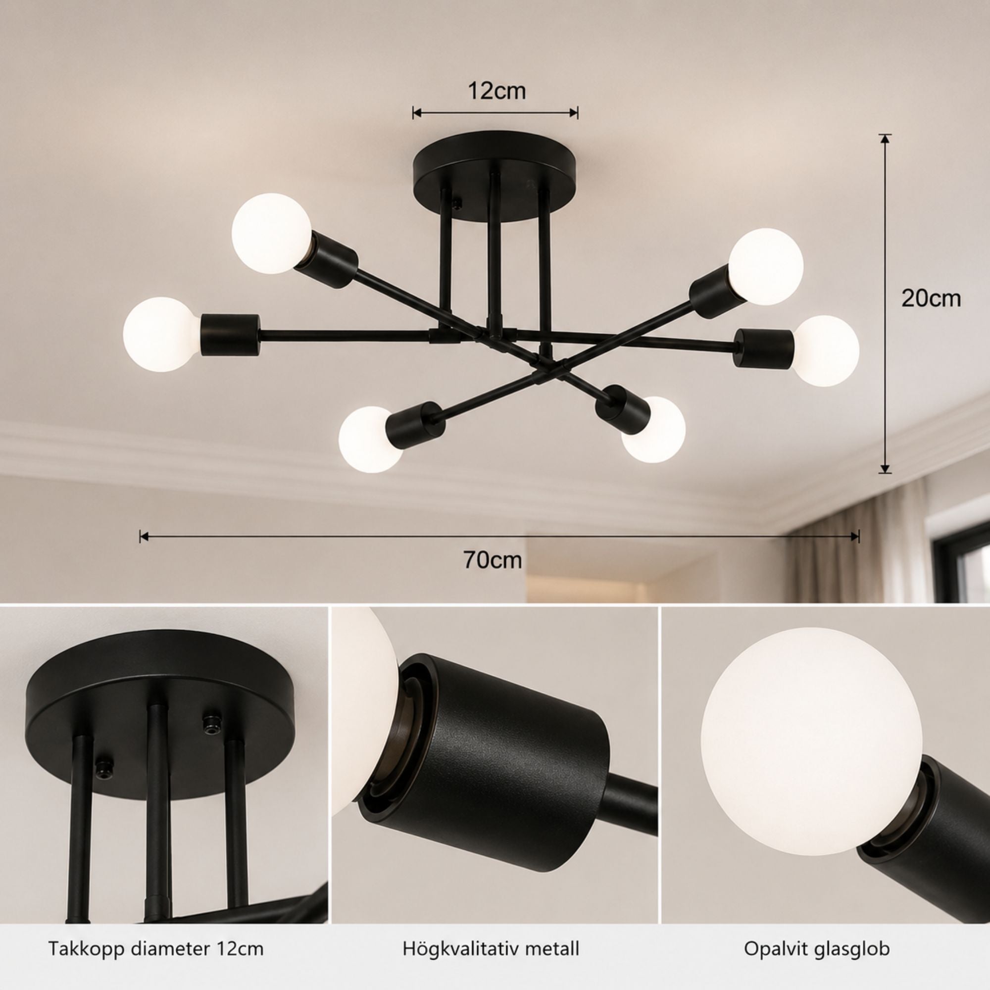 Taklampa med måttbild som visar modern svart plafond med 6 globlampor, 70 cm diameter, 20 cm höjd och takkopp på 12 cm för enkel planering och installation.
